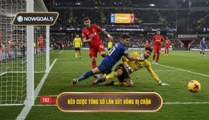 Kèo cược tổng số lần sút bóng bị chặn