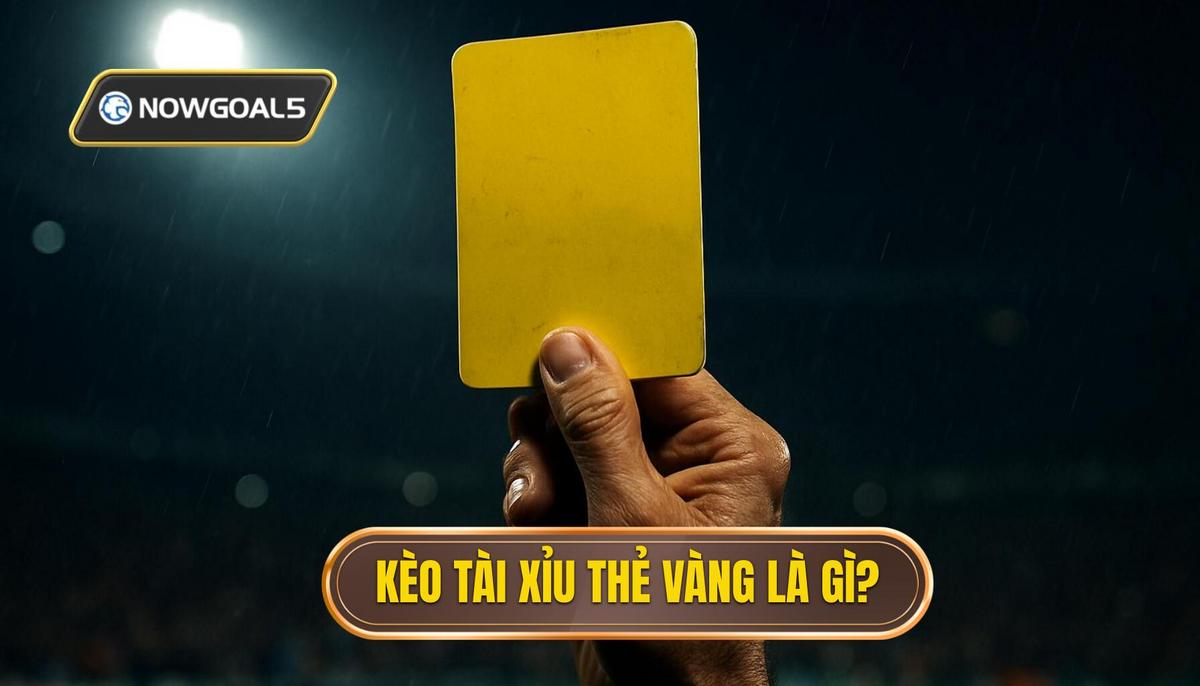 Kèo Tài Xỉu Thẻ Vàng Là Gì_ Cấu Trúc Và Cách Tính Điểm