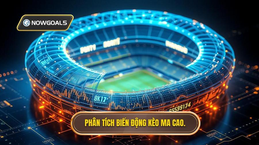 Phân tích biến động kèo Ma Cao.